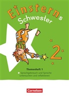 Rolan Bauer, Roland Bauer, Jutta Maurach, Jutta Maurach, Roland Bauer, Rolan Bauer... - Einsterns Schwester - Sprache und Lesen - Neubearbeitung 2022 - 2. Schuljahr