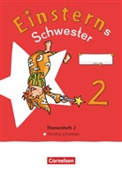 Alexandra Schwaighofer, Daniela Dreier-Kuzuhara, Dreier-Kuz, Daniel Dreier-Kuzuhara, Daniela Dreier-Kuzuhara, Katrin Pfeifer... - Einsterns Schwester - Sprache und Lesen - Neubearbeitung 2022 - 2. Schuljahr