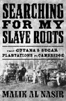 Malik Al Nasir, Al Nasir Malik - Searching for My Slave Roots