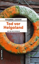 Susanne Ziegert - Tod vor Helgoland