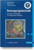 Andrea Fricke, Andreas Fricke, Detle G&uuml;nzel, Detlef G&uuml;nzel, Thomas Schaeffer - Bewegungstechnik