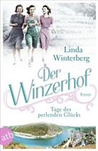Linda Winterberg - Der Winzerhof - Tage des perlenden Gl&uuml;cks