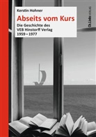 Kerstin Hohner, Kerstin (Dr.) Hohner - Abseits vom Kurs