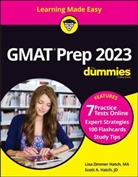 Hatch, L Hatch, Lisa Zimmer Hatch, Scott A Hatch, Scott A. Hatch, Scott A. Hatch Hatch... - Gmat Prep 2023 for Dummies With Online Practice