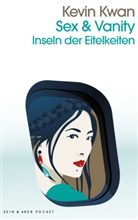Kevin Kwan - Sex & Vanity - Inseln der Eitelkeiten