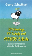 Georg Schwikart - 30 Silberlinge, 99 Schafe und 144000 Erl&ouml;ste