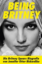 Jennifer Otter Bickerdike, Paul Fleischmann - Being Britney