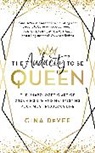Gina DeVee - The Audacity To Be Queen
