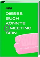 Agentur Boomer, Agentur Boomer - Agentur Boomer - Dieses Buch k&ouml;nnte 1 Meeting sein