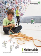 Herta Gauster, Birgit Kohl, Ursula St&ouml;hr, &Ouml;sterreichischer Alpenverein, &Ouml;sterr. Alpenverein - Kletterspiele f&uuml;r Kletterwand und Turnsaal