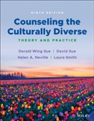 Helen A et al Neville, Helen A. Neville, Neville Helen A., Laura Smith, David Sue, Derald Wing Sue... - Counseling the Culturally Diverse