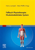 Hann Luomajoki, Hannu Luomajoki, Pfeiffer, Pfeiffer, Fabian Pfeiffer - Fallbuch Physiotherapie: Muskuloskelettales System