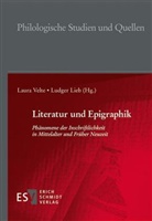 Ludger Lieb, Lieb (Professor Dr.), Lieb (Professor Dr.), Ludge Lieb (Professor Dr.), Laura Velte, Velte (Dr.)... - Literatur und Epigraphik
