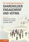 Harpreet Xi Kaur, Harpreet Kaur, Kaur Harpreet, Anne Lafarre, Christoph Van der Elst, Van der Elst Christoph... - Cambridge Handbook of Shareholder Engagement and Voting