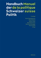 Patrick Emmenegger, Flavia Fossati, Silja H&auml;usermann, Yannis Papadopoulos, Pascal Sciarini, Vatter... - Handbuch der Schweizer Politik - Manuel de la politique suisse