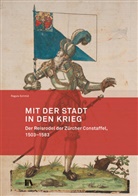 Regula Schmid Keeling - Mit der Stadt in den Krieg