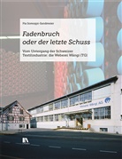 Pia Somogyi-Sandmeier - Fadenbruch oder der letzte Schuss