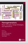 Mohd Imran Ahamed, Tariq Altalhi, Rajender Boddula, Inamuddin, Mohd Imran Boddula Inamuddin Ahamed, Mohd Imran Ahamed... - Nanogenerators