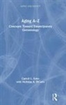 with Nicholas B. DiCarlo, Carroll L. Estes - Aging A-Z