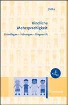 Ezel Babur, Solvei Chilla, Solveig Chilla, Monik Rothweiler, Monika Rothweiler - Kindliche Mehrsprachigkeit
