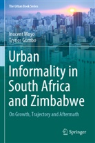 Trynos Gumbo, Inocen Moyo, Inocent Moyo - Urban Informality in South Africa and Zimbabwe