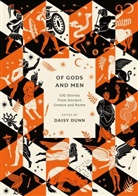 Daisy Dunn, Daisy Dunn, Dunn Daisy - Of Gods and Men