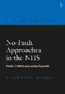 Christopher Hodges, Professor Christopher (University of Oxford Hodges, Hodges Christopher, Sonia Macleod, Sonia (University of Oxford Macleod - No-Fault Approaches in the NHS