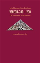 Peter Feldbauer, John Morrissey - Venedig 700-1700