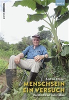 Andreas Steiner - Menschsein. Ein Versuch Bd. 2