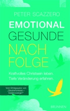 Peter Scazzero, Scazzero  Peter - Emotional gesunde Nachfolge
