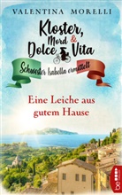 Valentina Morelli - Kloster, Mord und Dolce Vita - Eine Leiche aus gutem Hause
