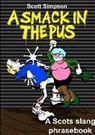Scott Simpson - A Smack in the Pus