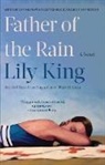 Lily King, Lily King - Father of the Rain