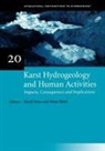 David Drew, David ew, Heinz H&ouml;tzl - Karst Hydrogeology and Human Activities: Impacts, Consequences and Implications