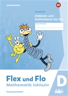 Susanne J&auml;ger, Nicole Timmermann - Flex und Flo - Mathematik inklusiv Ausgabe 2021