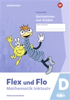Susanne J&auml;ger, Nicole Timmermann - Flex und Flo - Mathematik inklusiv Ausgabe 2021