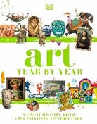 DK, Phonic Books - Art Year by Year