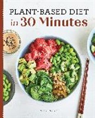 Ally Lazare - Plant-Based Diet in 30 Minutes