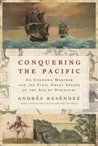 Andr&eacute;s Res&eacute;ndez - Conquering the Pacific