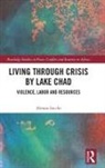 Alessio Iocchi - Living Through Crisis By Lake Chad