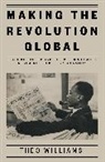 Theo Williams - Making the Revolution Global