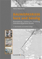 Heinz Meichsner - Bauwerksrisse kurz und b&uuml;ndig.