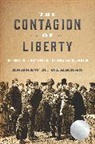 Andrew M Wehrman, Andrew M. Wehrman - Contagion of Liberty