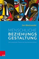 Jan Bleckwedel - Menschliche Beziehungsgestaltung