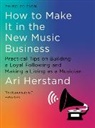 Ari Herstand, Herstand Ari - How To Make It in the New Music Business