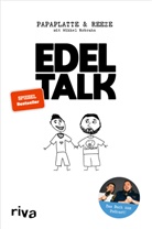 Papaplatte, Reeze, Mikkel Robrahn - Edeltalk
