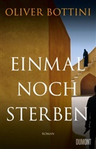 Oliver Bottini - Einmal noch sterben