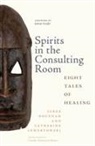 Serge Bouznah, Serge Lewertowski Bouznah, Jaswant Guzder, Catherine Lewertowski - Spirits in the Consulting Room