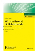 Thomas Gr&auml;dler, Norbert Ullrich - Wirtschaftsrecht f&uuml;r Betriebswirte