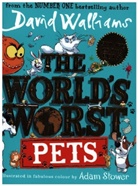 David Walliams, Walliams David, Adam Stower, Stower Adam - The World's Worst Pets